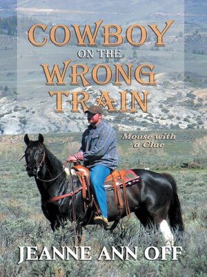 cover image of Cowboy on the Wrong Train